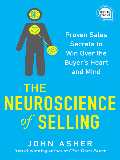 Title details for The Neuroscience of Selling by John Asher - Available